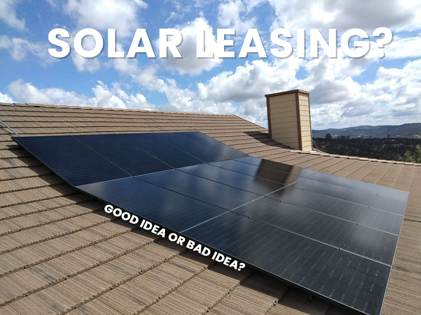 solar leases vs solar ownership northern california